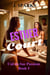 Esther Court - Cul-de-sac Passions, #5