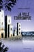 La Ville corrompue, Tome 1 - L'Étrangère