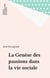 La Genèse des passions dans la vie sociale