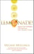 Lemonade!  Squeeze Your Challenging Life Experiences into a Successful Business
