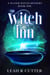 The Witch is Inn - A Water Witch Mystery, #1