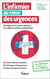 L'infirmier au cœur des urgences : Stratégies de tri et soins infirmiers aux urgences adultes et pédiatriques - Stratégies de tri et soins infirmiers aux urgences adultes et pédiatriques