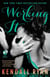 Working It - A Love by Design Novel