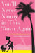 You'll Never Nanny in This Town Again - The True Adventures of a Hollywood Nanny