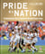 Pride of a Nation - A Celebration of the U.S. Women's National Soccer Team (An Official U.S. Soccer Book)
