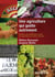 Une agriculture qui goûte autrement - Histoires de productions locales, de l’Amérique du Nord à l’Europe