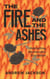 The Fire and the Ashes - Rekindling Democratic Socialism