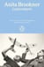 Latecomers - From the Booker Prize-Winning Author of Hotel Du Lac