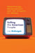 Selling the American People - Advertising, Optimization, and the Origins of Adtech
