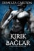Kirik Baglar: Koruyucu Bir Gargoyle Aski - Tas Kalp, #2