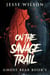 On The Savage Trail - Ghost Bear, #1
