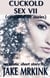 Cuckold Sex VII (cuckold short stories) - Cuckold Sex Stories, #6