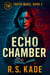 Echo Chamber - Truth Wars, #2