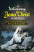My Testimony of Jesus Christ of Nazareth