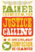 Justice Calling - Live Love, Show Compassion, Be Changed