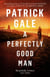 A Perfectly Good Man - A heartfelt, humane novel of Cornwall, love and forgiveness