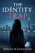 The Identity Trap