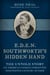 E.D.E.N. Southworth's Hidden Hand - The Untold Story of America's Famous Forgotten Nineteenth-Century Author