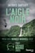 L'Aigle noir :Un Thriller qui sent la vanille et le soufre - Nouveauté 2022