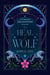 To Heal a Wolf - The Raven's Daughters, #1