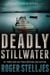 Deadly Stillwater - McRyan Mysteries, #3