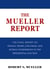 The Mueller Report: The Final Report of the Special Counsel into Donald Trump, Russia, and Collusion