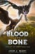 Of Blood And Bone - Curse of the Drakku, #4