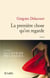 La première chose qu'on regarde