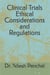 Clinical Trials:  Ethical Considerations and Regulations - Clinical Trials Mastery Series, #2