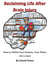 Reclaiming Life After Brain Injury - How to Follow Your Dreams, Even When Life is Hard