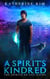A Spirit's Kindred - The Spirits of Los Gatos, #2