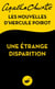 Une étrange disparition - Les nouvelles d'Hercule Poirot
