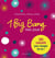 1 big bang par jour