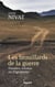 Les brouillards de la guerre - Dernière mission en Afghanistan