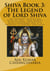 Shiva Book 3: The Legend of Lord Shiva - The Legend of Shiva, Book 3, #3