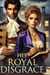 His Royal Disgrace