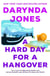 A Hard Day for a Hangover