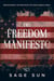The Freedom Manifesto - The Anti-Marxist Chronicles: Defending America Against Marxist Ideology, #5