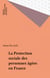 La Protection sociale des personnes âgées en France