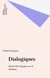 Dialogiques - Recherches logiques sur le dialogue