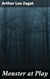 Monster at Play - A Haunting Tale of Mystery, Suspense, and Dread