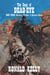 The Saga of Dead-Eye, Book Three: Man-Eaters, Mummies, & Murderous Maniacs