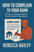 How to Complain to Your Bank: A Clear and Simple Guide to Bank Complaint Resolution - How to Complain, #2