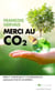 Merci au CO2 - Impact climatique et conséquences : quelques points de repères