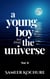 A Young Boy And His Best Friend, The Universe. Vol. 4 - Mental Health & Happiness Fiction-verse, #4
