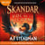 Skandar et le vol de la licorne - Skandar, tome 1