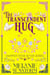 El Abrazo Trascendente [The Transcendent Hug] - Felices para Siempre, #7