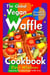 The Global Vegan Waffle Cookbook: 106 Dairy-Free, Egg-Free Recipes for Waffles & Toppings, Including Gluten-Free, Easy, Exotic, Sweet, Spicy, & Savory