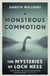 A Monstrous Commotion - The Mysteries of Loch Ness