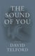 The Sound of You